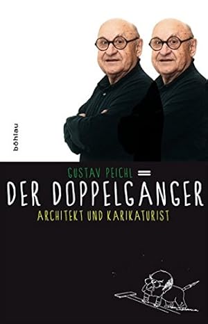 Der Doppelgänger-: Architekt und Karikaturist. aufgezeichnet von Robert Fleck.