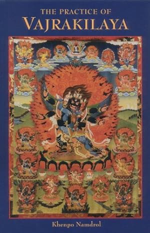 Seller image for The Practice of Vajrakilaya by Namdrol, Khenpo [Paperback ] for sale by booksXpress