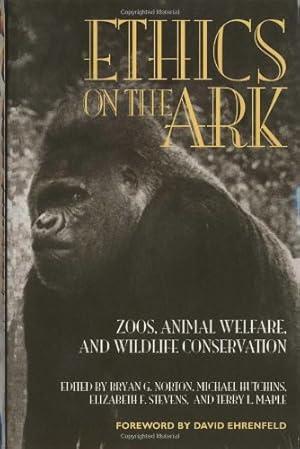 Seller image for ETHICS on the ARK (Zoo & Aquarium Biology & Conservation) [Paperback ] for sale by booksXpress