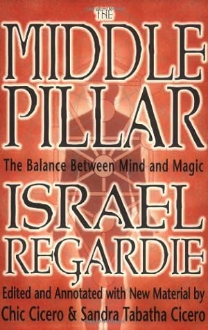 Seller image for The Middle Pillar: The Balance Between Mind and Magic by Israel Regardie [Paperback ] for sale by booksXpress