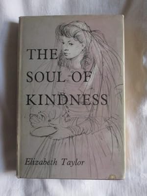 Seller image for The Soul of Kindness for sale by MacKellar Art &  Books