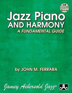Image du vendeur pour Jazz Piano And Harmony: A Fundamental Guide (Book & CD Set) by John M. Ferrara [Paperback ] mis en vente par booksXpress