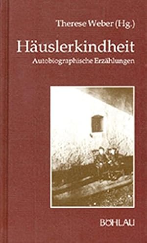 Bild des Verkufers fr Huslerkindheit - autobiographische Erzhlungen. Damit es nicht verlorengeht ; 3. zum Verkauf von Antiquariat Buchseite