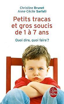 Seller image for Petits Tracas Et Gros Soucis de 1  7 ANS: Quoi dire quoi faire (Ldp Dev Person) for sale by Dmons et Merveilles