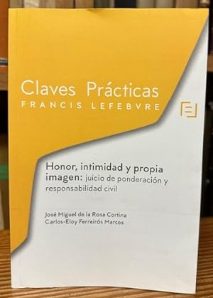 Seller image for HONOR, INTIMIDAD Y PROPIA IMAGEN: juicio de ponderación y responsabilidad civil for sale by Fábula Libros (Librería Jiménez-Bravo)