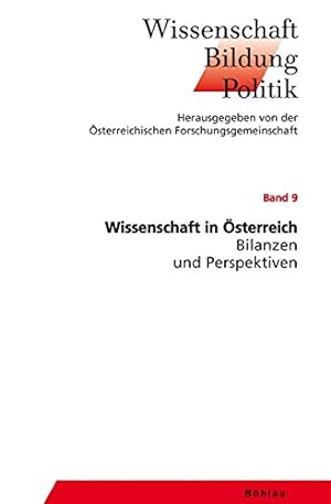 Seller image for Wissenschaft in sterreich - Bilanzen und Perspektiven. Wissenschaft - Bildung - Politik Band 9. for sale by Antiquariat Buchseite
