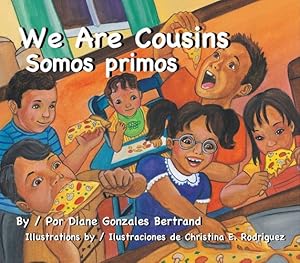Seller image for We Are Cousins / Somos Primos (English and Spanish Edition) by Bertrand, Diane Gonzales [Paperback ] for sale by booksXpress