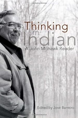 Seller image for Thinking in Indian by John Mohawk [Paperback ] for sale by booksXpress