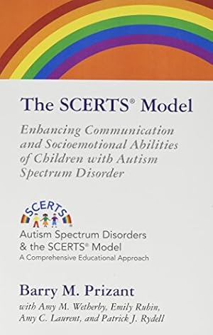 Imagen del vendedor de The SCERTS Model: Enhancing Communication and Socioemotional Abilities of Children with Autism Spectrum Disorder (Autism Spectrum Disorders and the Scerts Model) CD/DVD not included [Soft Cover ] a la venta por booksXpress