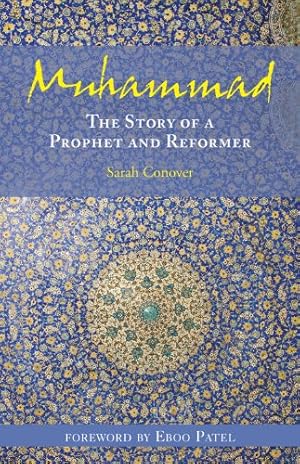 Seller image for Muhammad: The Story of a Prophet and Reformer by Conover, Sarah [Paperback ] for sale by booksXpress