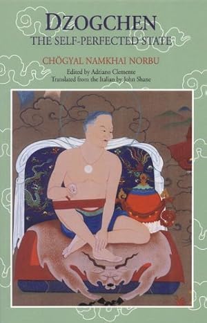 Seller image for Dzogchen: The Self-Perfected State by Chogyal Namkhai Norbu [Paperback ] for sale by booksXpress