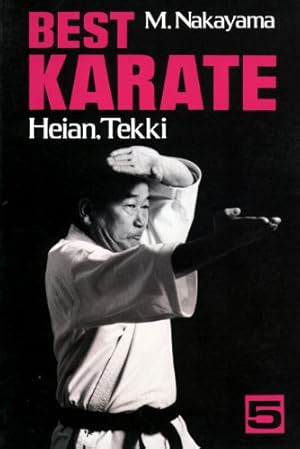 Seller image for Best Karate, Vol.5: Heian, Tekki (Best Karate Series) by Nakayama, Masatoshi [Paperback ] for sale by booksXpress