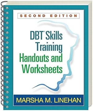 Seller image for DBT® Skills Training Handouts and Worksheets, Second Edition by Linehan, Marsha M. [Spiral-bound ] for sale by booksXpress