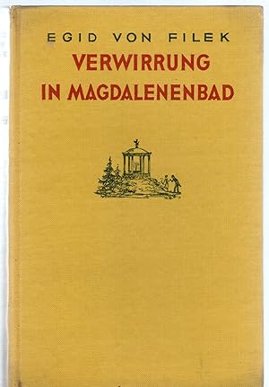 Seller image for Verwirrung in Magdalenenbad, Roman for sale by Antiquariat Jterbook, Inh. H. Schulze
