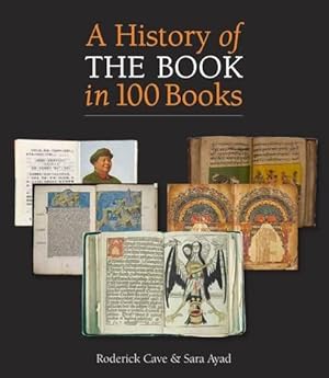Bild des Verkufers fr A History of the Book in 100 Books zum Verkauf von WeBuyBooks