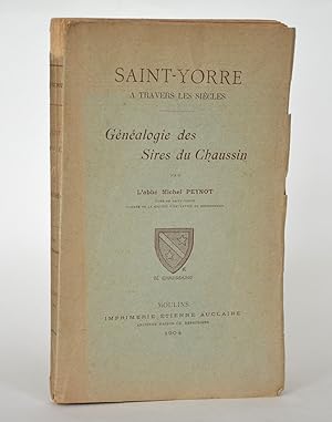 Image du vendeur pour Saint-Yorre  travers les sicles - gnalogie des Sires du Chaussin mis en vente par Librairie Raimbeau