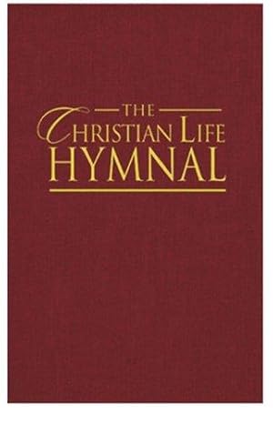 Immagine del venditore per The Christian Life Hymnal: Burgundy [Hardcover ] venduto da booksXpress