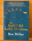 Seller image for THE NIGHT I MET FATHER CHRISTMAS for sale by Happyfish Books