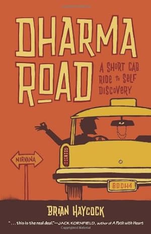 Seller image for Dharma Road: A Short Cab Ride to Self Discovery by Haycock, Brian [Paperback ] for sale by booksXpress