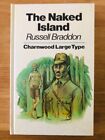 Seller image for THE NAKED ISLAND for sale by Happyfish Books