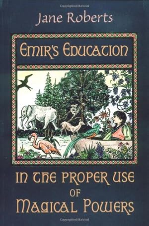 Seller image for Emir's Education in the Proper Use of Magical Powers by Roberts, Jane [Paperback ] for sale by booksXpress