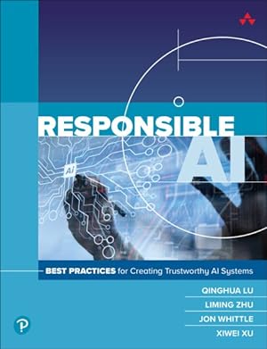 Image du vendeur pour Responsible Ai : Best Practices for Creating Trustworthy Ai Systems mis en vente par GreatBookPricesUK