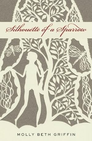 Seller image for Silhouette of a Sparrow (Milkweed Prize for Children's Literature) by Griffin, Molly Beth [Paperback ] for sale by booksXpress