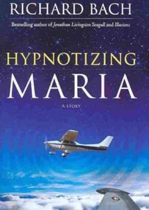 Seller image for Hypnotizing Maria by Bach, Richard [Hardcover ] for sale by booksXpress