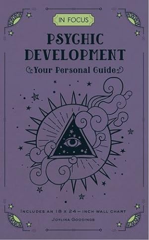 Seller image for In Focus Psychic Development: Your Personal Guide (Volume 18) (In Focus, 18) by Goodings, Joylina [Hardcover ] for sale by booksXpress