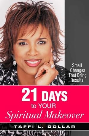 Seller image for 21 Days to Your Spiritual Makeover by Taffi L. Dollar [Paperback ] for sale by booksXpress