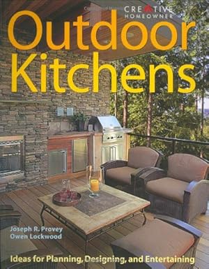 Imagen del vendedor de Outdoor Kitchens: Ideas for Planning, Designing, and Entertaining (Home Improvement) (English and English Edition) by Provey Mr., Joseph, Lockwood, Owen, Home Improvement, Kitchen [Paperback ] a la venta por booksXpress