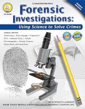 Seller image for Forensic Investigations, Grades 6 - 8: Using Science to Solve Crimes by Cameron, Schyrlet, Doss, Janie, Myers, Suzanne [Paperback ] for sale by booksXpress