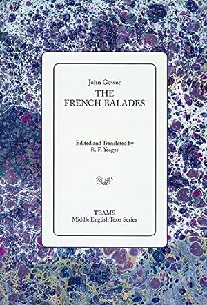 Image du vendeur pour The French Balades (Teams Middle English Texts) by Gower, John [Paperback ] mis en vente par booksXpress