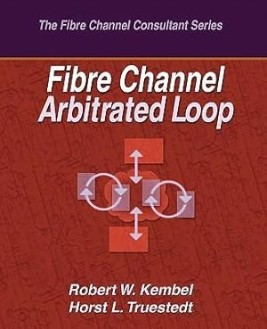 Bild des Verkufers fr FIBRE CHANNEL ARBITRATED LOOP zum Verkauf von moluna