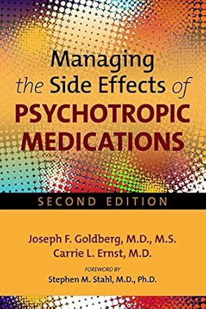 Seller image for Managing the Side Effects of Psychotropic Medications by Joseph F. Goldberg, Carrie L. Ernst [Paperback ] for sale by booksXpress