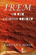 Bild des Verkufers fr IREM OF THE CRIMSON DESERT zum Verkauf von moluna