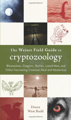 Image du vendeur pour The Weiser Field Guide to Cryptozoology: Werewolves, Dragons, Skyfish, Lizard Men, and Other Fascinating Creatures Real and Mysterious by Budd, Deena West [Paperback ] mis en vente par booksXpress