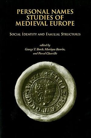 Seller image for Personal Names Studies of Medieval Europe: Social Identity and Familial Structures (Weekend Crafter (Rankin Street Press)) [Hardcover ] for sale by booksXpress