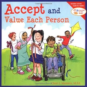 Seller image for Accept and Value Each Person (Learning to Get Along) by Meiners M.Ed., Cheri J. [Paperback ] for sale by booksXpress