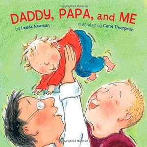 Seller image for Daddy, Papa, and Me by Lesléa Newman [Board book ] for sale by booksXpress