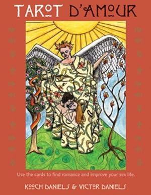 Immagine del venditore per Tarot D'Amour: Use the Cards to Find Romance and Improve Your Sex Life by Daniels, Kooch, Daniels Ph.D., Victor [Paperback ] venduto da booksXpress