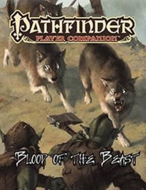 Imagen del vendedor de Pathfinder Player Companion: Blood of the Beast by Staff, Paizo [Paperback ] a la venta por booksXpress