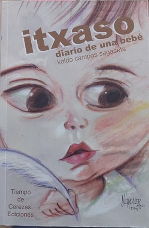 Imagen del vendedor de Itxaso. Diario de una bebe a la venta por Librera Reencuentro