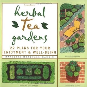 Seller image for Herbal Tea Gardens: 22 Plans for Your Enjoyment & Well-Being by Marcin, Marietta Marshall [Paperback ] for sale by booksXpress