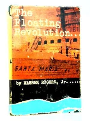 Bild des Verkufers fr The Floating Revolution zum Verkauf von World of Rare Books