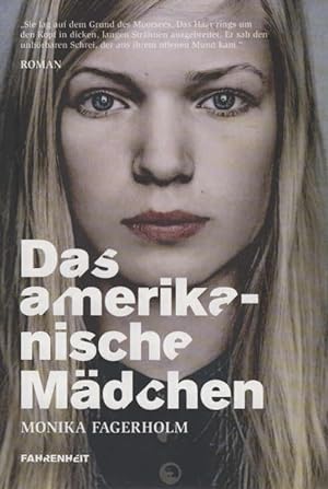Seller image for Das amerikanische Mdchen : Roman. Aus dem Schwed. von Sigrid Engeler for sale by Schrmann und Kiewning GbR