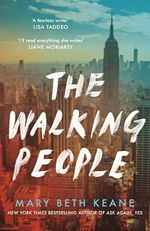 Imagen del vendedor de The Walking People: The powerful and moving story from the New York Times bestselling author of Ask Again, Yes a la venta por WeBuyBooks