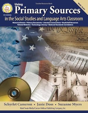 Seller image for Using Primary Sources in the Social Studies and Language Arts Classroom by Cameron, Schyrlet, Doss, Janie, Myers, Suzanne [Paperback ] for sale by booksXpress