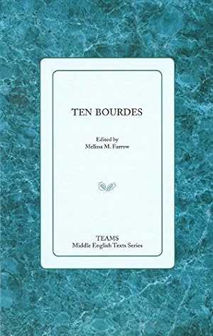 Seller image for Ten Bourdes (Teams Middle English Texts) by Furrow, Melissa M [Paperback ] for sale by booksXpress
