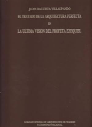 Bild des Verkufers fr El tratado de la arquitectura perfecta en la ltima visin del profeta Ezequiel zum Verkauf von Librera Cajn Desastre